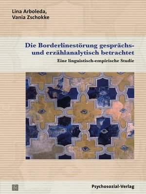 cover image of Die Borderlinestörung gesprächs- und erzählanalytisch betrachtet
